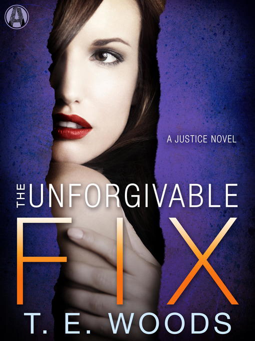Title details for The Unforgivable Fix by T. E.  Woods - Available